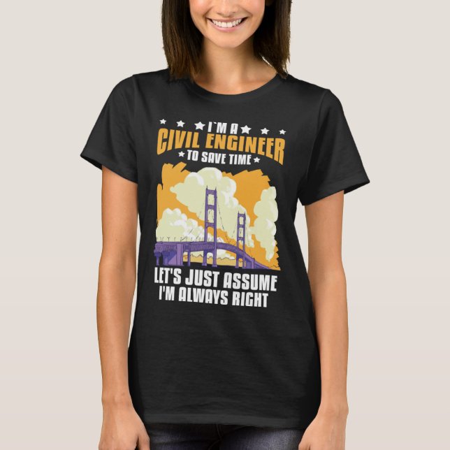 Civil Engineer Bridge Builder Engineering Student T Shirt (Framsida)