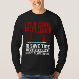Civil Engineer Bridge Builder Engineering Student  T Shirt