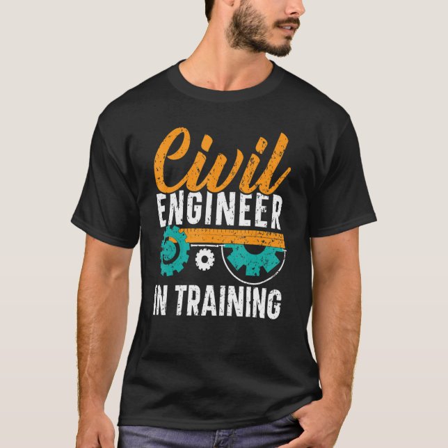 Civil Engineer In Training Civil Engineering Stude T Shirt (Framsida)