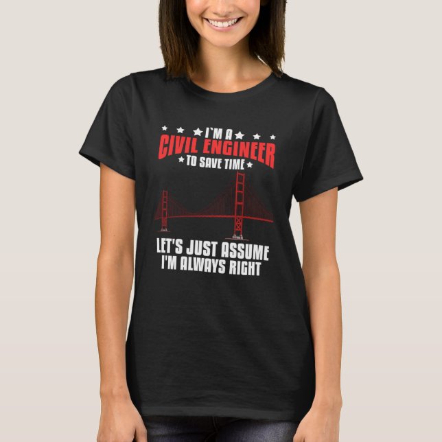 Civil Ingenjör Bridge Builder Engineering Student T Shirt (Framsida)