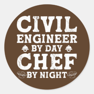 Civil Ingenjör by Day Chef by Natt Funny Civil Runt Klistermärke