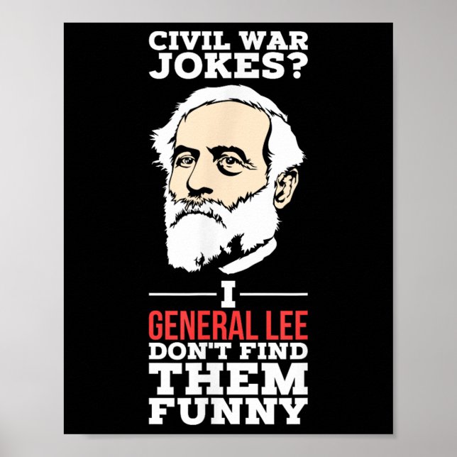 Civil Krig Jokes_ I General Lee Dont Hitta dem Fun Poster (Framsidan)