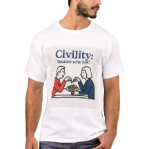 Civila: Varför inte! T-shirt