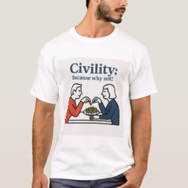 Civila: Varför inte! T-shirt