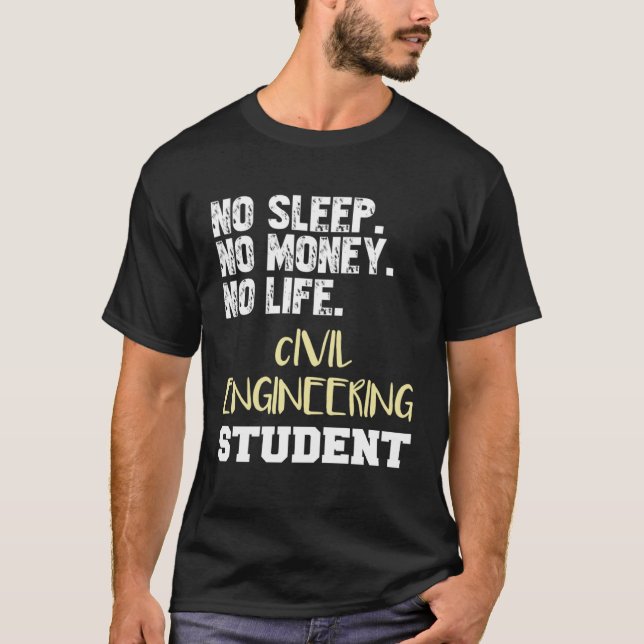 Civilingenjörer i Student utan viloläge utan penga T Shirt (Framsida)