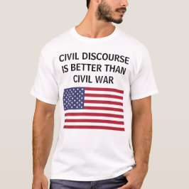Civilsamtal bättre än krig US flagga t-shirt