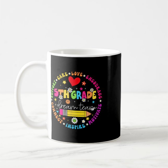 Ck To School 5th Grade Dream Team Teacher Care Lov Kaffemugg (Vänster)