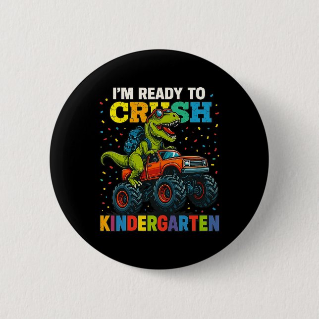 Ck To School Boy Dinosaur I'm Ready To Crush Kinde Knapp (Framsida)