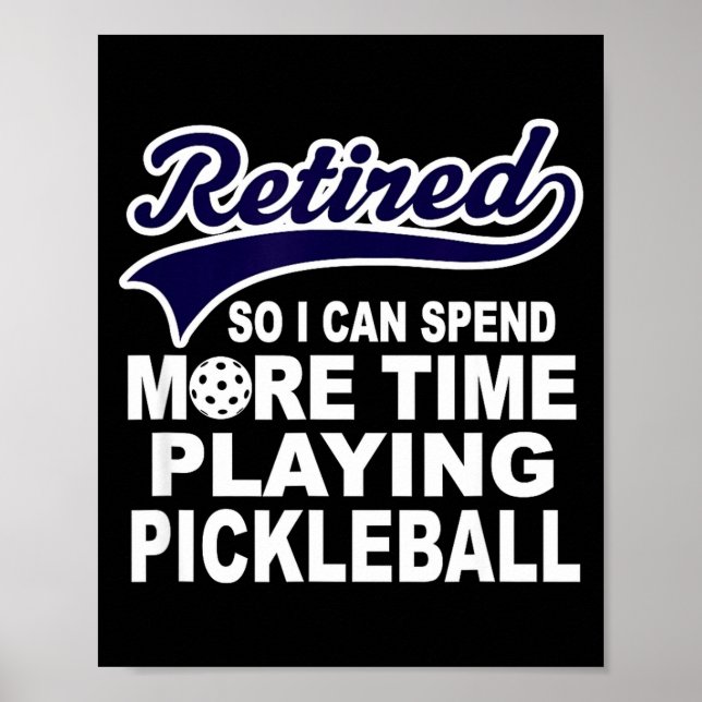 Ckleball Funny Retirement Quote  Poster (Framsidan)