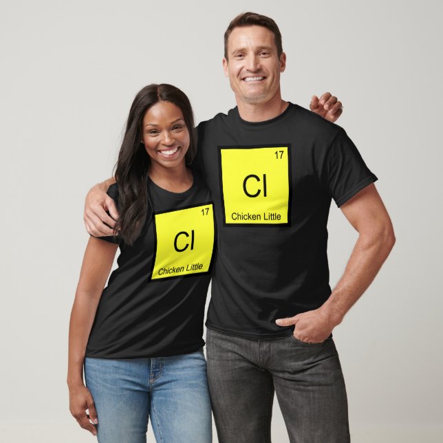 Cl - Chicken Little Rolig Kemisk Element Symbol T Shirt (Unisex)