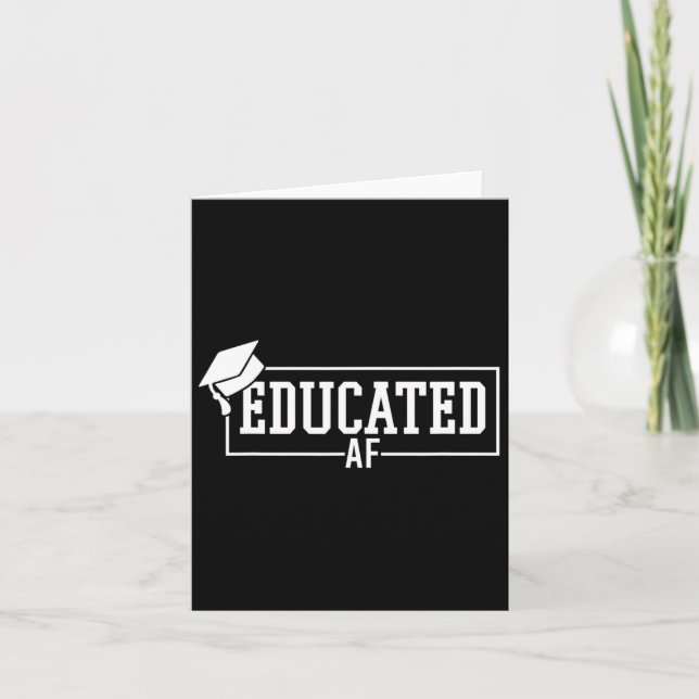 Cl of 2025 Educated AF Senior 25 Studenten Gradua Kort (Framsida)