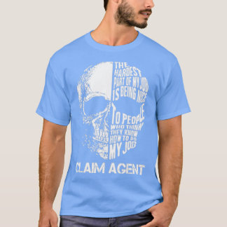 Claim Agent T Shirt