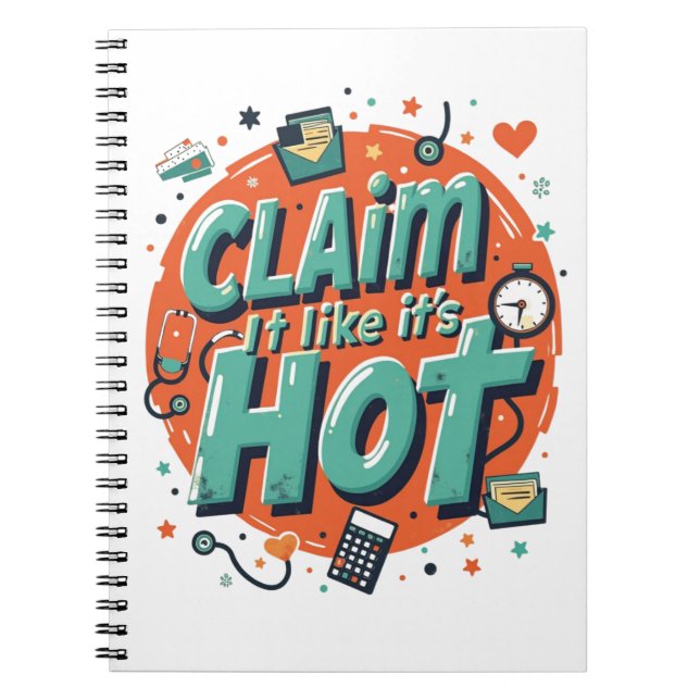Claim It Like It’s Hot – Funny Insurance Anteckningsbok (Framsidan)