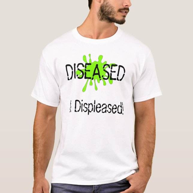 Claire är diseased och displeased. tee (Framsida)