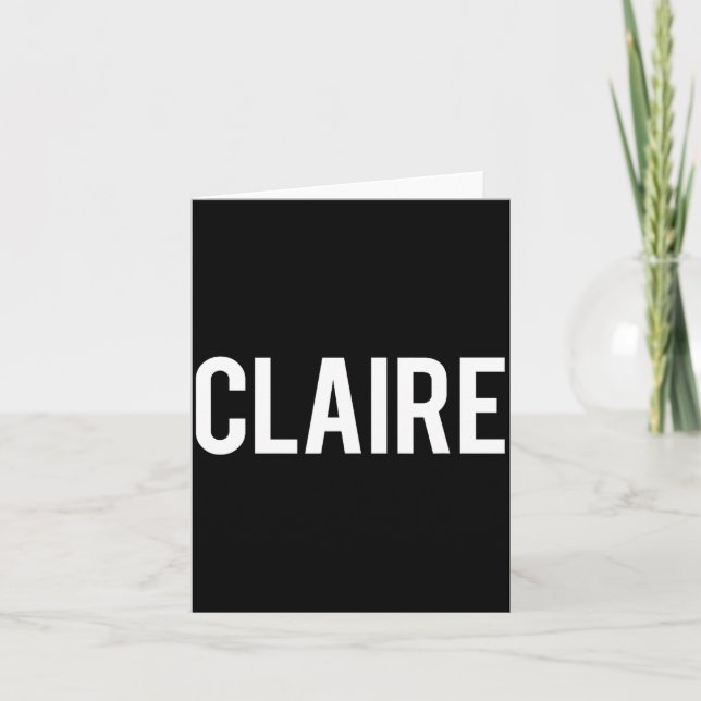 Claire - Cool New Funny Name Fan Gift Tee  Kort (Framsida)