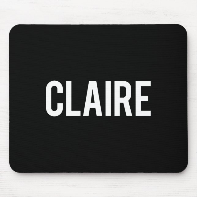Claire - Cool New Funny Name Fan Gift Tee  Musmatta (Framsidan)