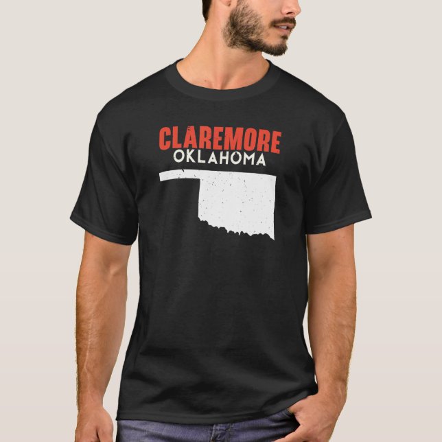 Claremore USA State America Travel Oklahoman T Shirt (Framsida)