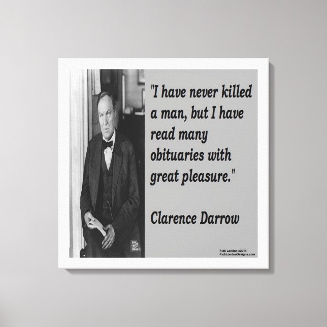 Clarence Darrow & Citat Om Att Döda Canvas Print (Framsida)