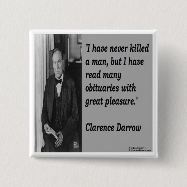 Clarence Darrow & dödsrannsats-citat Knapp (Framsida)
