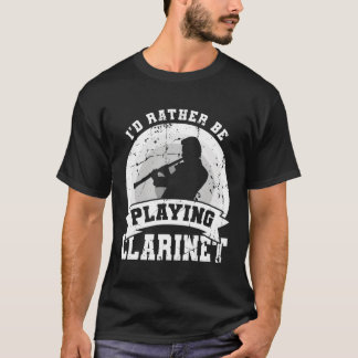 Clarinet Joke Clarinet Player T Shirt