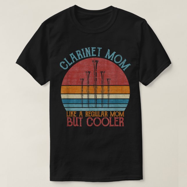 Clarinet Mamma - som ett vanligt Mamma men Cooler  T Shirt (Design framsida)