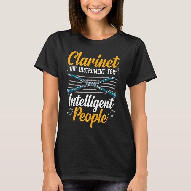 Clarinet the instrument for intelligent people Cla T Shirt (Framsida)