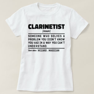 Clarinetist Noun Clarinet Player Musical Instrumen T Shirt