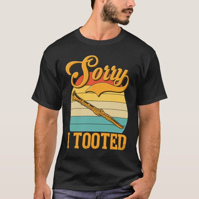 Clarinetist   Sorry I Tooted Clarinet Player T Shirt (Framsida)