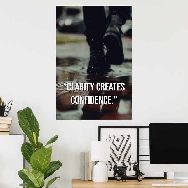 Clarity Creates Confidence Mindset Quote Poster (Hemmakontoret)
