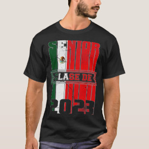 Clase de 2023 Mexikanska flagga T Shirt