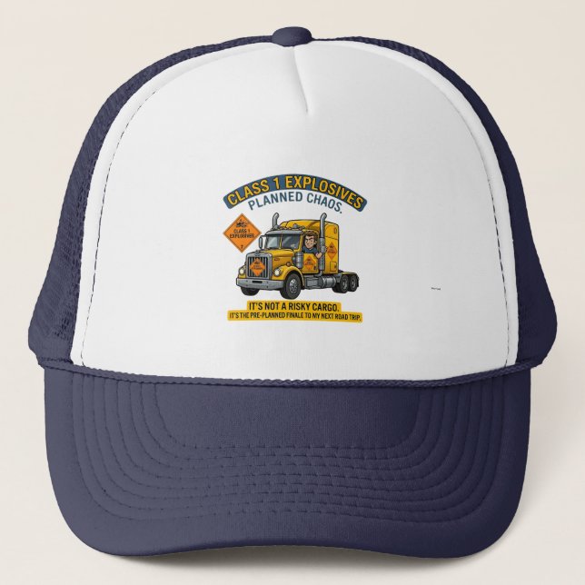 Class 1 Explosives Trucker Gift | Funny ADR Hazard Keps (Framsida)