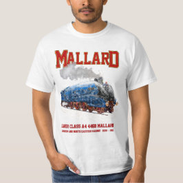 Class A4 Mallard - World Fastest Steam Locomotive T Shirt