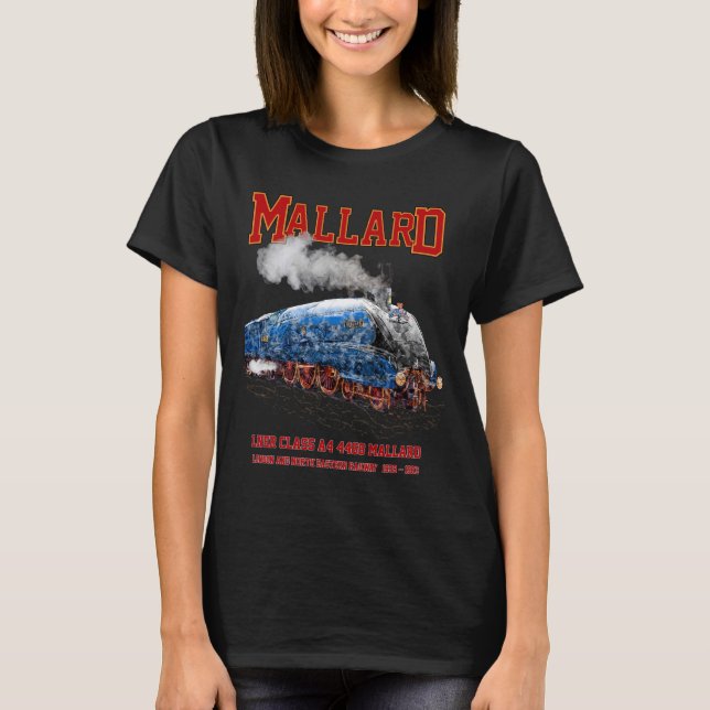 Class A4 Mallard - World Fastest Steam Locomotive T Shirt (Framsida)