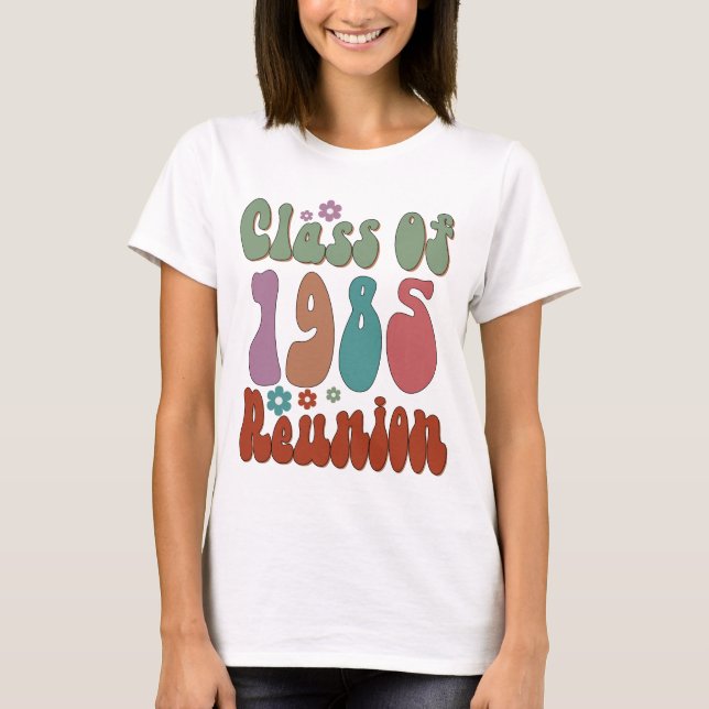 Class Of 1985 Retro Groovy Reunion High school  T Shirt (Framsida)