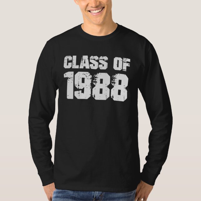 Class of 1988 High School Reunion College Graduati T Shirt (Framsida)