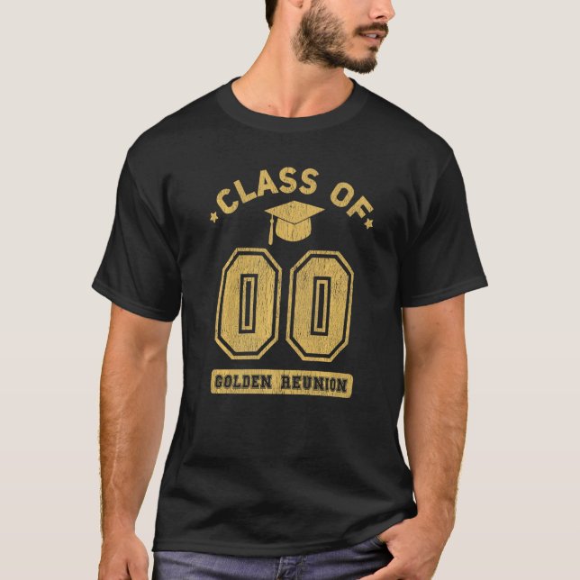Class Of 2000 College Highschool Graduation Reunio T Shirt (Framsida)