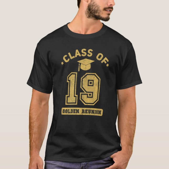 Class Of 2019 College Highschool Graduation Reunio T Shirt (Framsida)