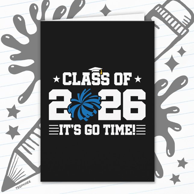Class of 2026 Blue Cheer Graduation It’s Go Time Kort (Skapare uppladdad)