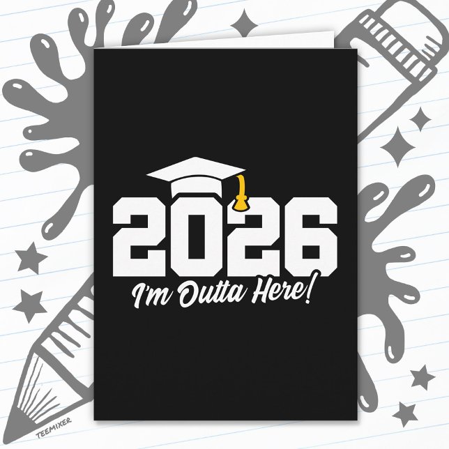Class of 2026 I’m Outta Here Graduation Quote Kort (Skapare uppladdad)