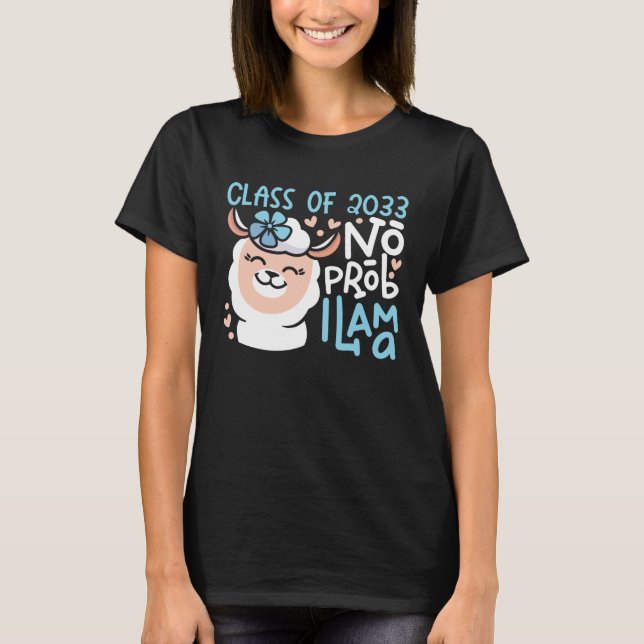 Class of 2033 No Prob Llama Grow With Me Pre K Gra T Shirt (Framsida)