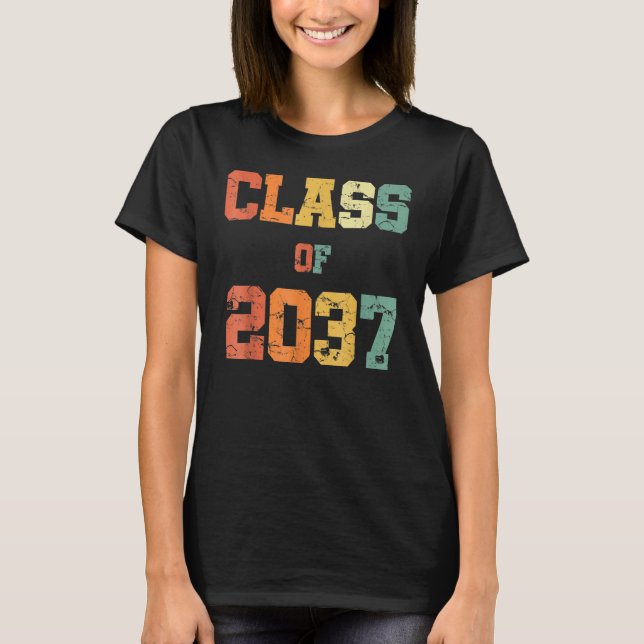 Class Of 2037  Grow With Me First Day Of School T Shirt (Framsida)
