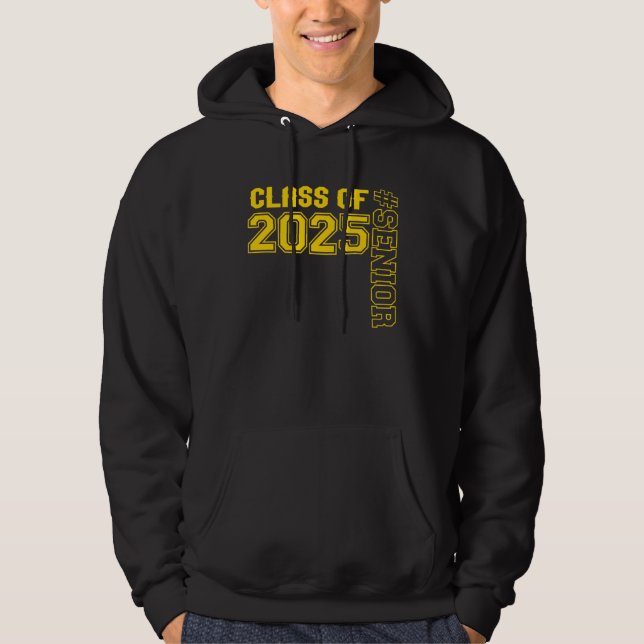 CLASS OF 25 SENIOR  GOLD  SENIOR CLASS 2025 SENIOR HOODIE (Framsida)