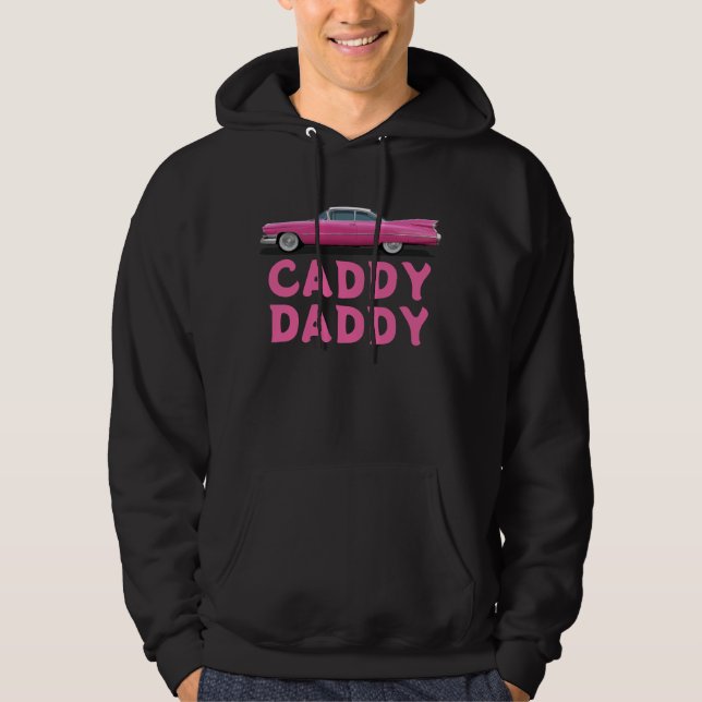 CLASSIC CAR ROSA CADDY DADDY PAPPA HOODIE (Framsida)