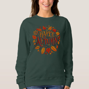 Classic löv & Lycklig Autumn Hoodie T Shirt