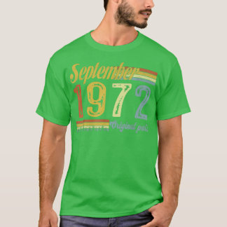 Classic September 1972 Lycklig 49:e Bday Arts Ursp T Shirt