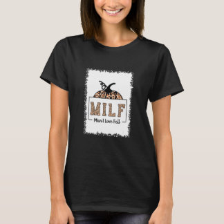 Classic Vintage Witty Ironic MILF Saying Lifestyle T Shirt