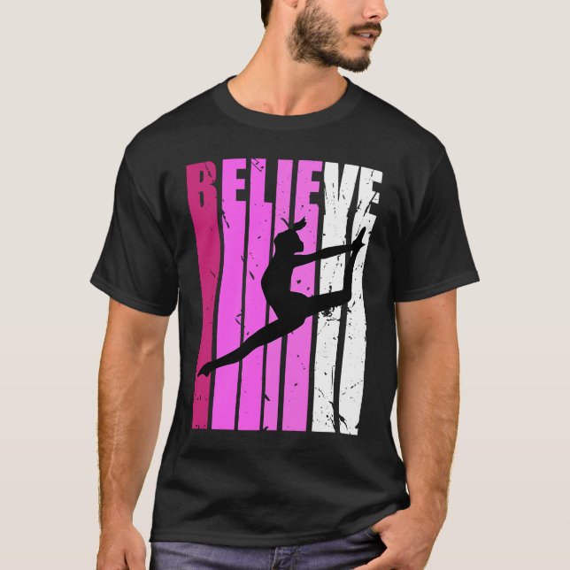 Classical Dance Pink Team Fan Believe Motivational T Shirt (Framsida)
