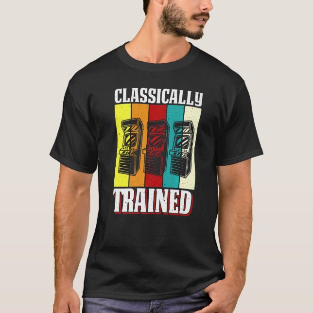 Classically Trained Retro 80s Arcade Video Gaming  T Shirt (Framsida)