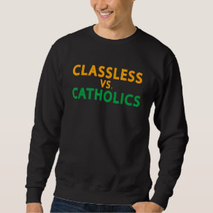 Classless Vs Catholics Lång Ärmad Tröja