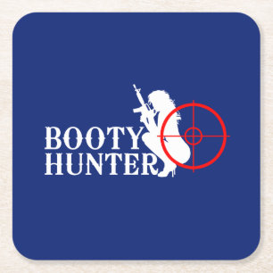 Classy Booty Hunter Underlägg Papper Kvadrat
